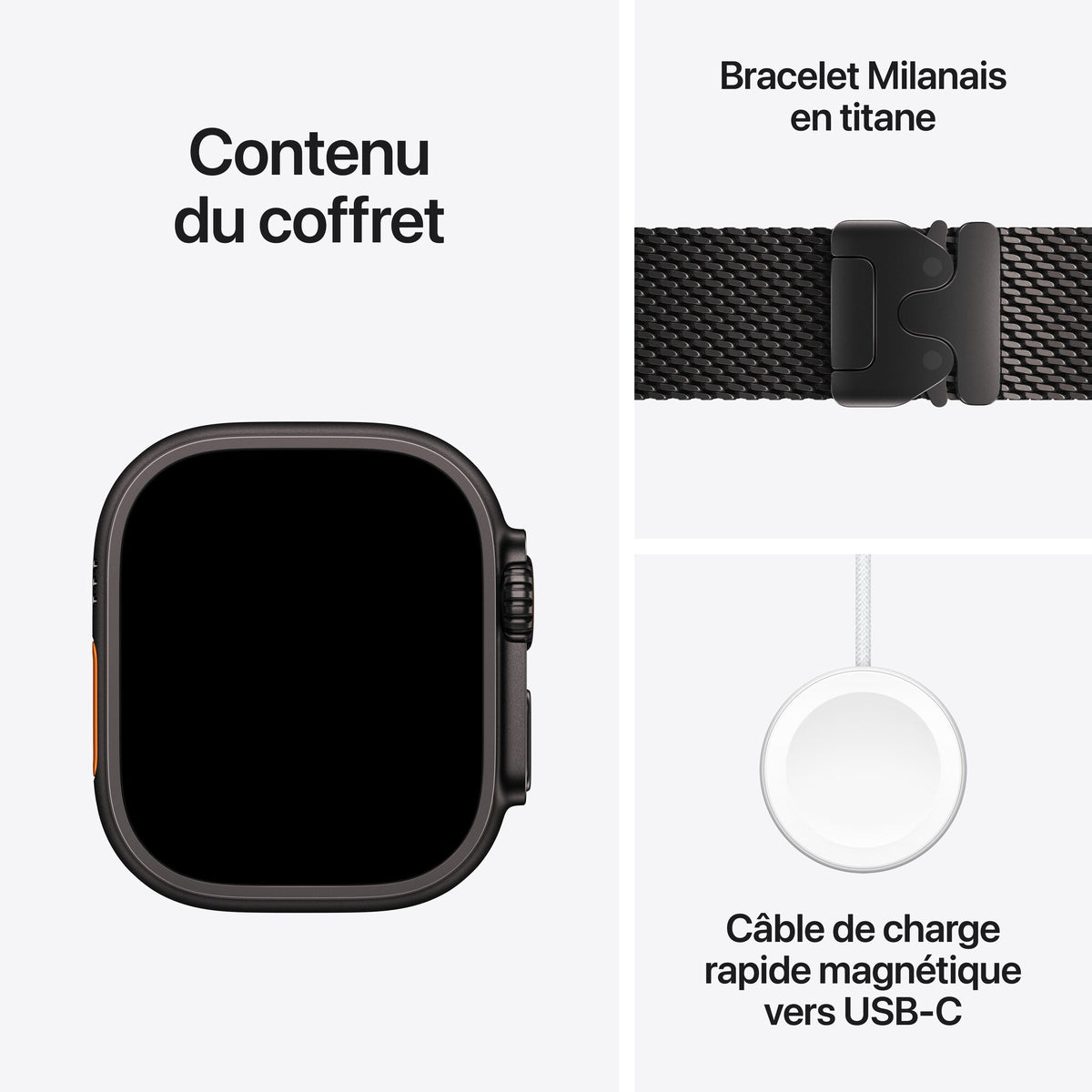 Contenu du coffret : Apple Watch Ultra 4 titane noir, Bracelet Milanais titane noir et câble de charge rapide magnétique vers USB‑C
